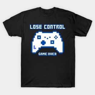 Lose Control Game Over T-Shirt